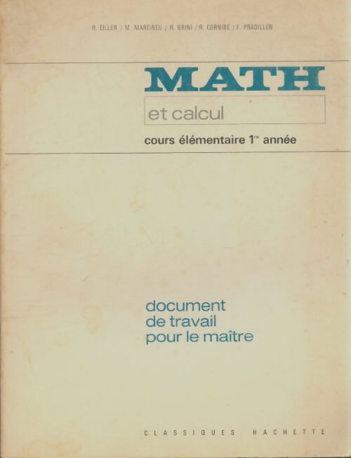 Livrenpoche : Math et calcul CE1 : Document de travail pour le maître - Collectif - Livre
