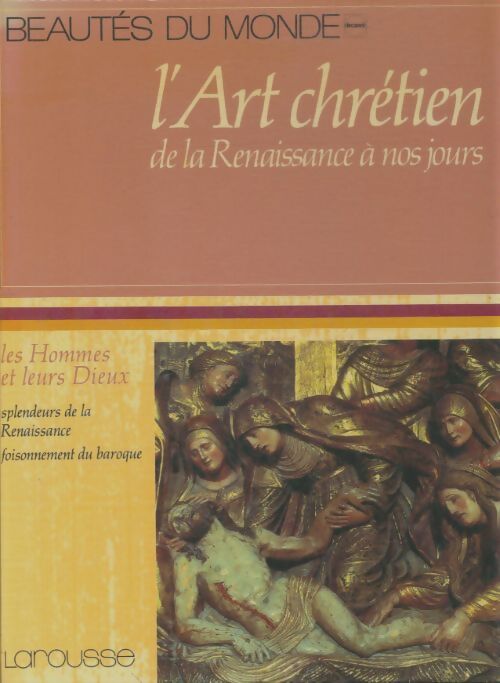 Livrenpoche : L'art chrétien de la renaissance à nos jours - Collectif - Livre
