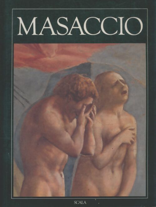 Livrenpoche : Masaccio et la chapelle Brancacci - Ornelle Casazza - Livre