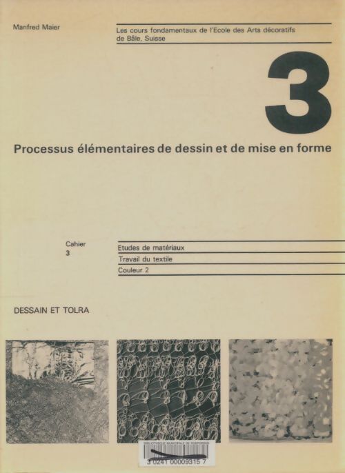 Livrenpoche : Cours fondamentaux de l'école des arts décoratifs de Bâle Suisse cahier III - Manfred Maier - Livre