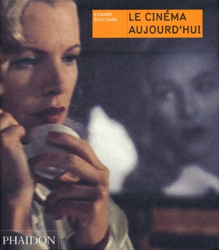 Livrenpoche : Le cinéma aujourd'hui - Edward Buscombe - Livre