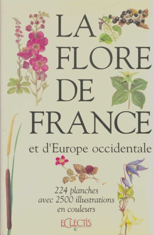 Livrenpoche : Le flore de France et d'Europe occidentale - Marjorie Blamey - Livre