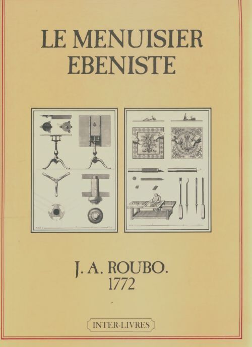 Livrenpoche : Le menuisier ébéniste - Alexandra Roubé-Jansky - Livre