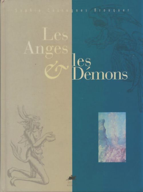 Livrenpoche : Les anges et les démons - Sophie Cassagnes-Brouquet - Livre