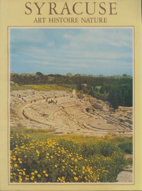 Livrenpoche : Syracuse. Art, histoire, nature - Collectif - Livre