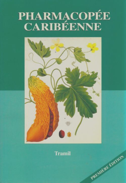 Livrenpoche : Pharmacopée caribéenne : Le dictionnaire des plantes médicinales - Collectif - Livre