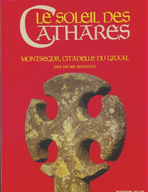 Livrenpoche : Le soleil des Cathares - Michel Bertrand - Livre