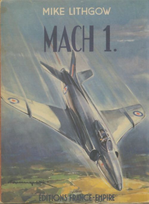 Livrenpoche : Mach 1 - Mike Lithgow - Livre