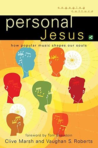 Livrenpoche : Personal jésus : How popular music shapes our souls - Clive Marsh - Livre