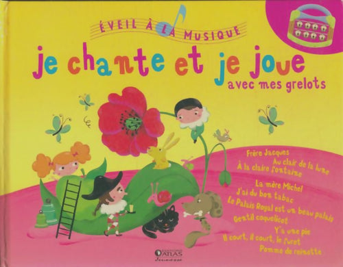 Je chante et je joue avec mes grelots - Collectif - Livre