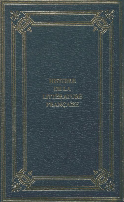 Livrenpoche : Histoire de la littérature française Tome III - Paul Guth - Livre
