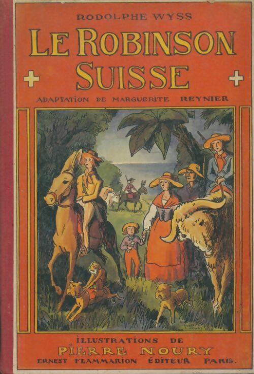 Livrenpoche : Le robinson suisse - Johann R. Wyss - Livre