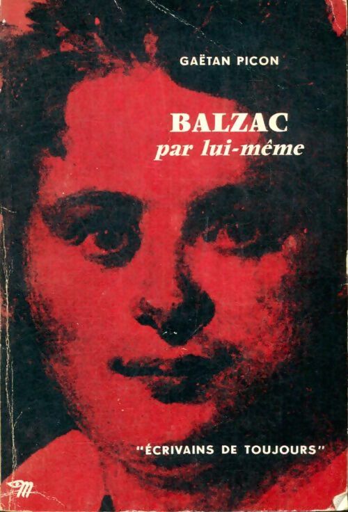 Livrenpoche : Balzac par lui-même - Gaëtan Picon - Livre