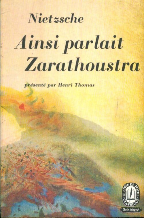 Ainsi parlait Zarathoustra - Friedrich Nietzsche - Livre