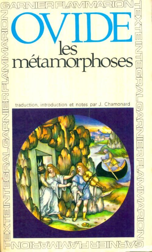 Les métamorphoses (morceaux choisis) - Ovide - Livre