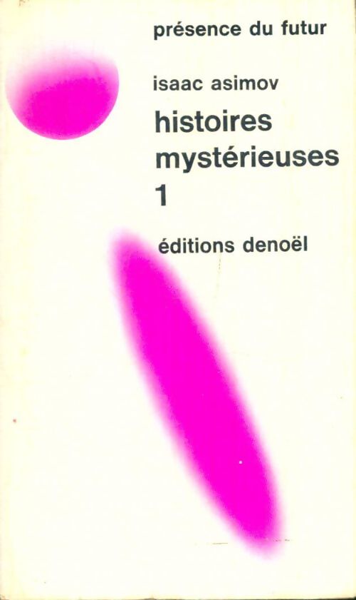 Histoires mystérieuses Tome I - Isaac Asimov - Livre