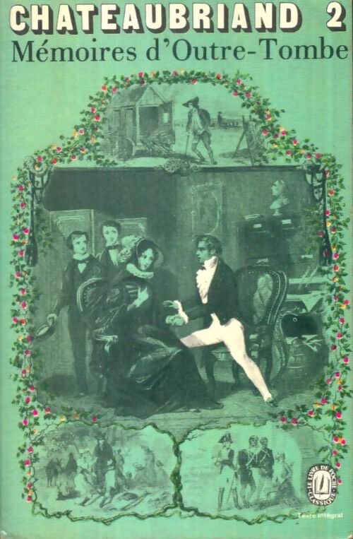 Mémoires d'Outre Tombe Tome II - François René Chateaubriand - Livre