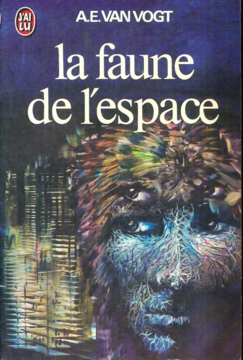 Livrenpoche : La faune de l'espace - Alfred Elton Van Vogt - Livre