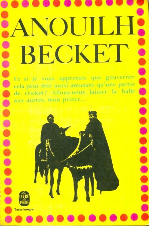 Becket ou l'honneur de Dieu - Jean Anouilh - Livre
