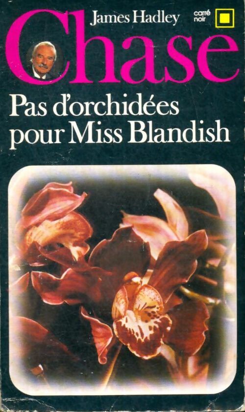 Pas d'orchidées pour Miss Blandish - James Hadley Chase - Livre