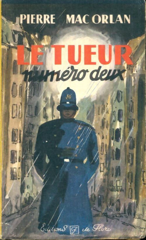 Livrenpoche : Le tueur numéro deux - Pierre Mac Orlan - Livre