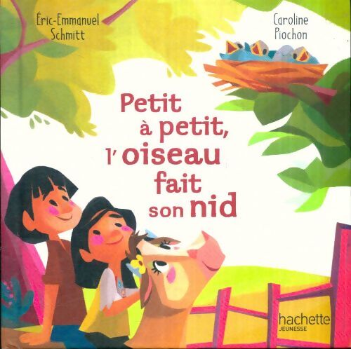 Livrenpoche : Petit à petit, l'oiseau fait son nid - Caroline Eric-Emmanuel; Piochon - Livre