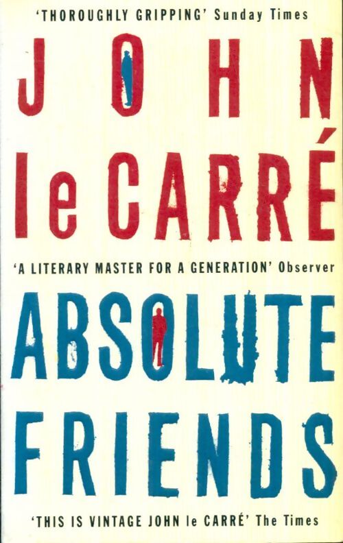 Livrenpoche : Absolute friends - John Le Carré - Livre