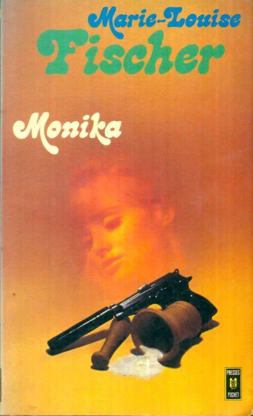 Monika - Marie-Louise Fischer - Livre