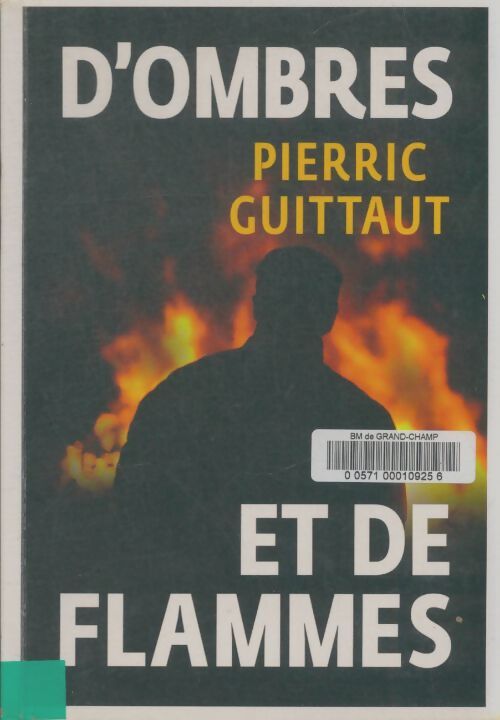 Livrenpoche : D'ombres et de flammes - Pierric Guittaut - Livre
