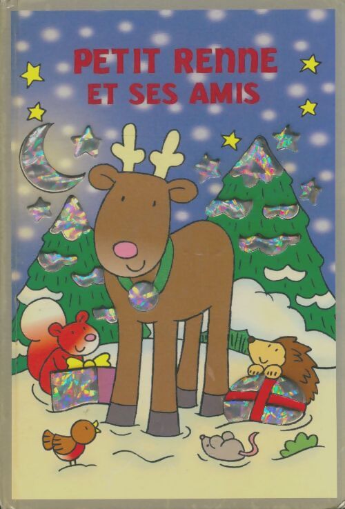 Livrenpoche : Petit renne et ses amis - Xxx - Livre