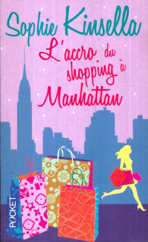 L'accro du shopping à Manhattan - Sophie Kinsella - Livre