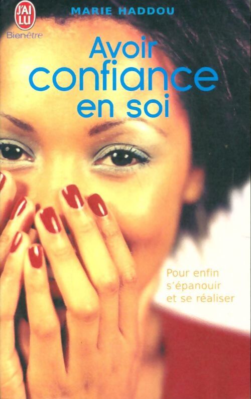 Livrenpoche : Avoir confiance en soi - Marie Haddou - Livre