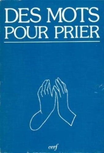 Livrenpoche : Des mots pour prier - Jean Dorcase - Livre