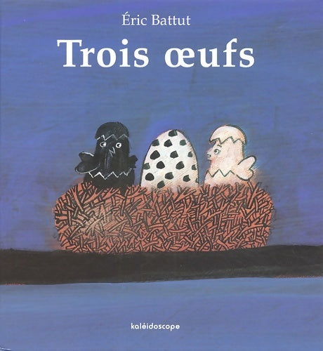 Livrenpoche : trois oeufs - Eric Battut - Livre