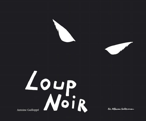Livrenpoche : Loup noir - Antoine Guilloppe - Livre