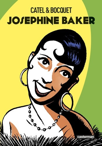 Livrenpoche : Joséphine Baker : OP Roman graphique - CATEL (1) OLIVIER BOCQUET - Livre