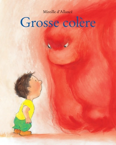 Livrenpoche : Grosse colère - Mireille D'Allancé - Livre