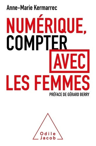 Livrenpoche : Numérique compter avec les femmes - Anne-Marie Kermarrec - Livre
