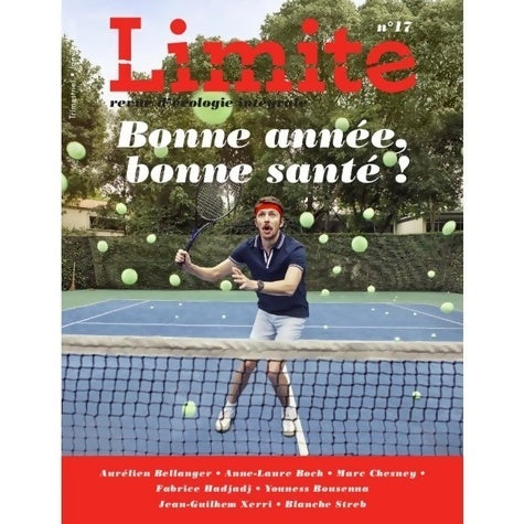 Livrenpoche : Bonne année bonne santé ! LIMITE NO 17 - Collectif Limite - Livre