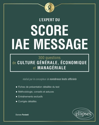 Livrenpoche : L'expert du score IAE Message : 300 questions de culture générale économique et managériale - Dorone Parienti - Livre
