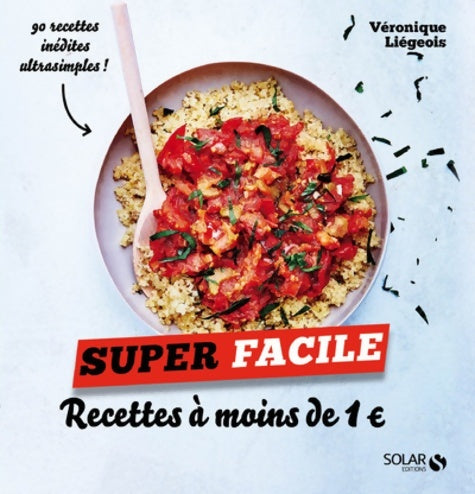 Livrenpoche : Cuisine à moins de 1? - super facile - Véronique Liégeois - Livre