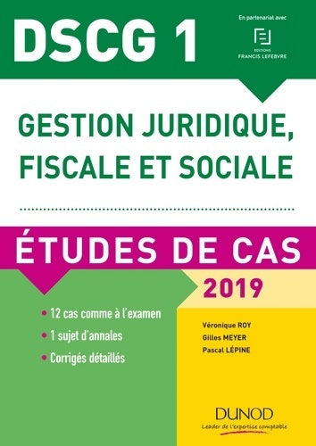 Livrenpoche : DSCG 1 - Gestion juridique fiscale et sociale - 2019 - études de cas : études de cas - Véronique Roy - Livre
