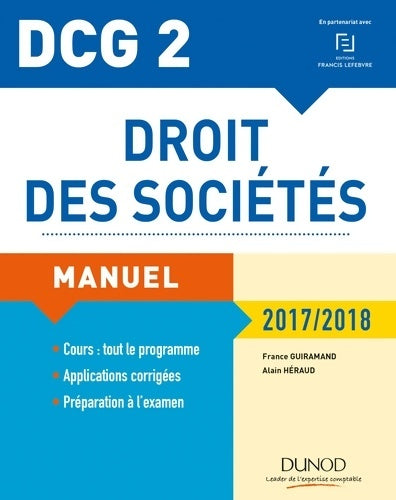 Livrenpoche : DCG 2 - Droit des sociétés 2017/2018 - 11e éd. - Manuel : Manuel - France Guiramand - Livre
