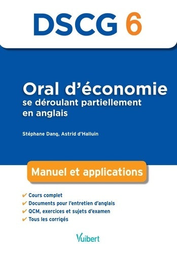 Livrenpoche : DSCG 6 Oral d'économie se déroulant partiellement en anglais : Manuel et applications - Stéphane Dang - Livre