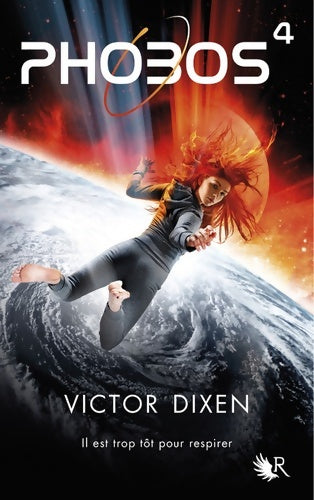 Livrenpoche : Phobos Tome IV - Victor Dixen - Livre