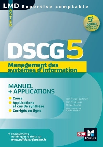 Livrenpoche : Management des systèmes d'information DSCG 5 : Manuel et applications - Jean-François Soutenain - Livre