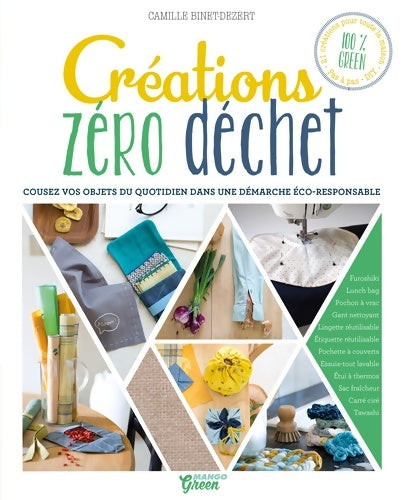 Livrenpoche : Créations Zéro déchet - Camille Binet-Dézert - Livre