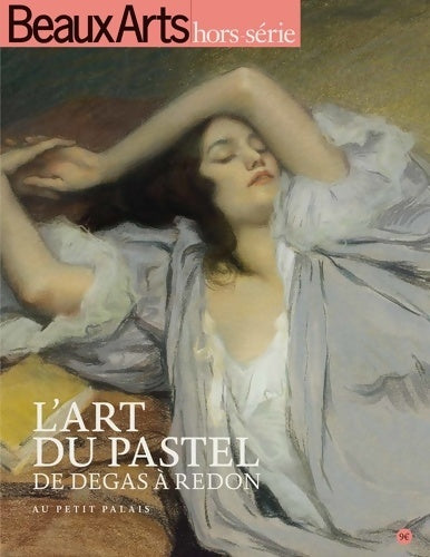 Livrenpoche : l'art du pastel de degas a redon : AU PETIT PALAIS - Collectif - Livre