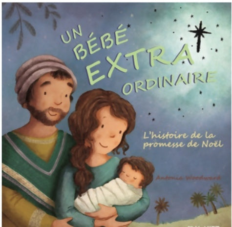 Livrenpoche : Un bébé extraordinaire - Antonia Woodward - Livre