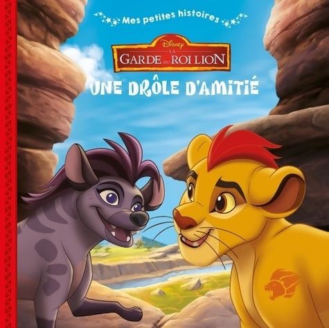 Livrenpoche : LA GARDE DU ROI LION - Mes Petites Histoires - Bunga le sage - Disney - Disney - Livre